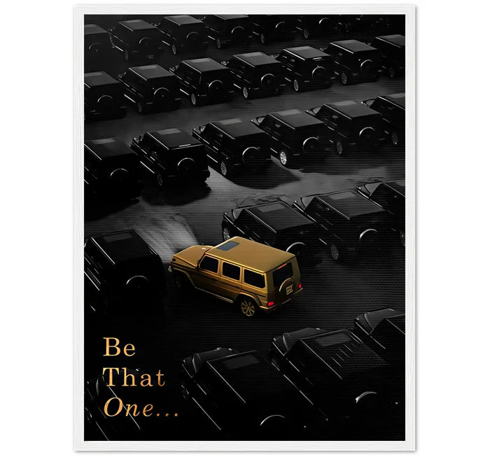 BE THAT ONE