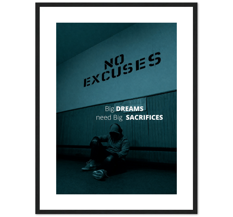 NO EXCUSES