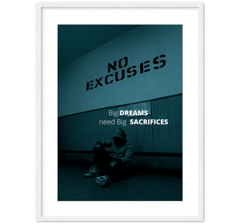 NO EXCUSES