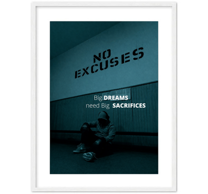 NO EXCUSES
