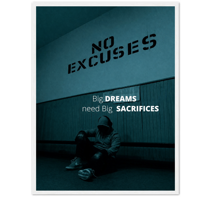 NO EXCUSES