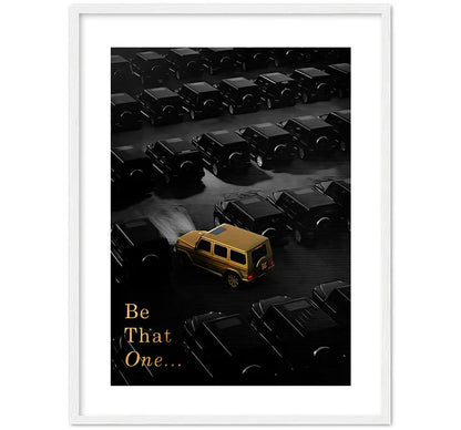 BE THAT ONE